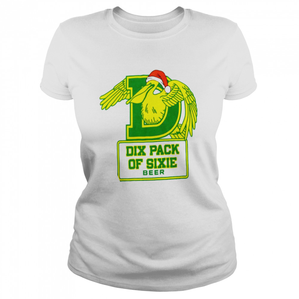 Dix pack os sixie beer Christmas shirt Classic Women's T-shirt