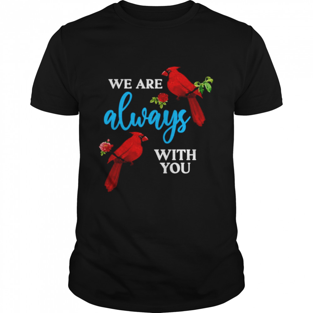 Cardinal we are always with you shirt Classic Men's T-shirt