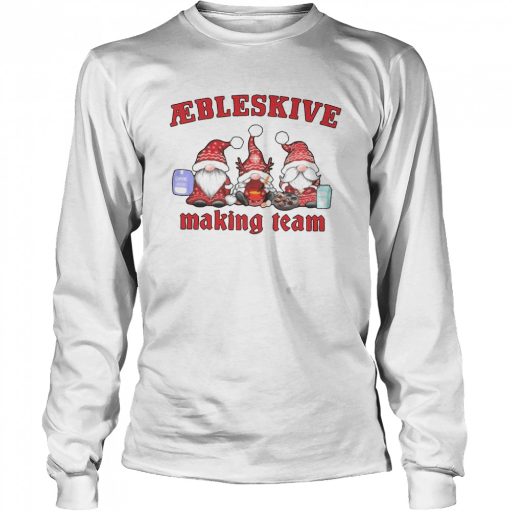 Aebleskive Making Team  Long Sleeved T-shirt