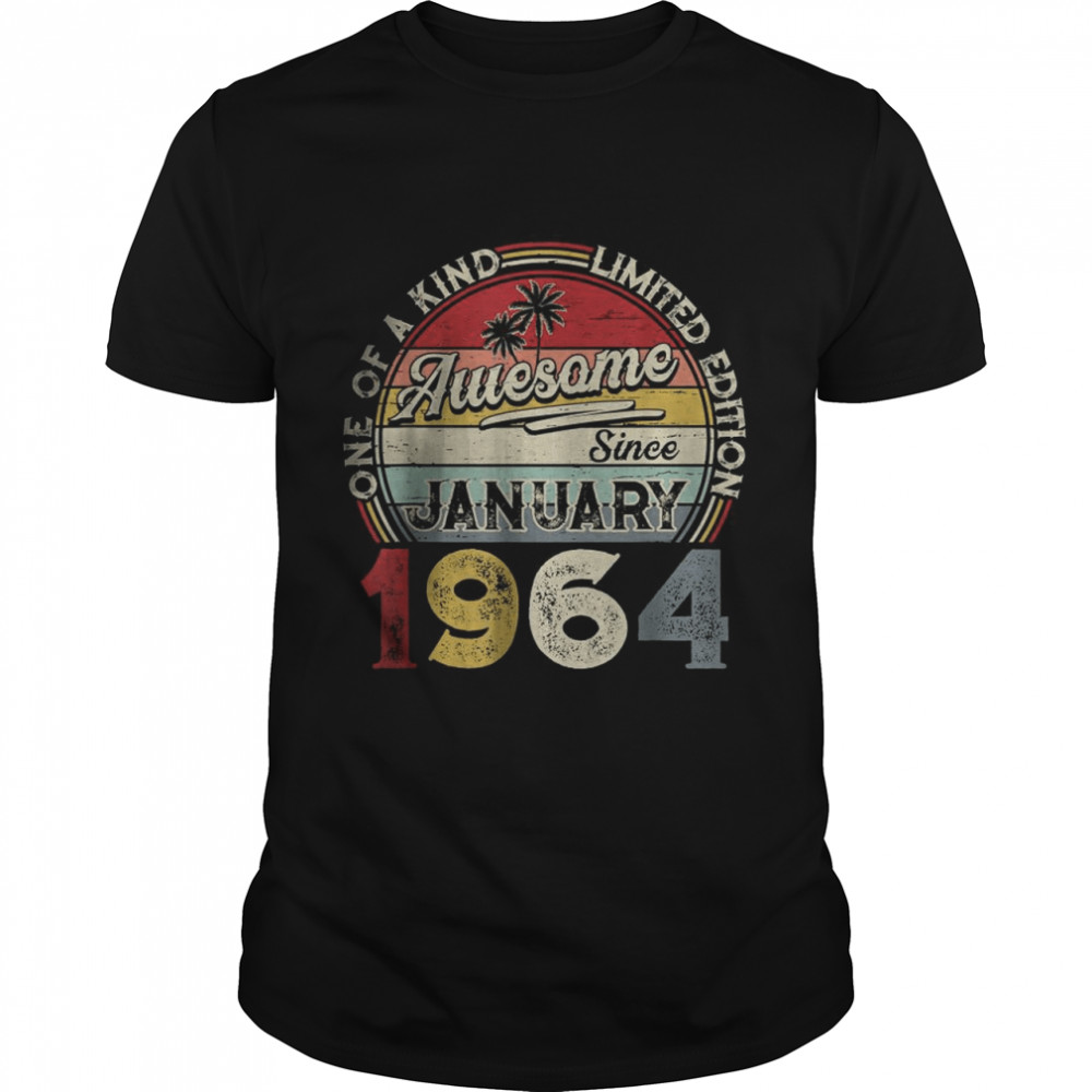 January 1964 Limited Edition 58th Birthday 58 Yrs Old Adults Shirt