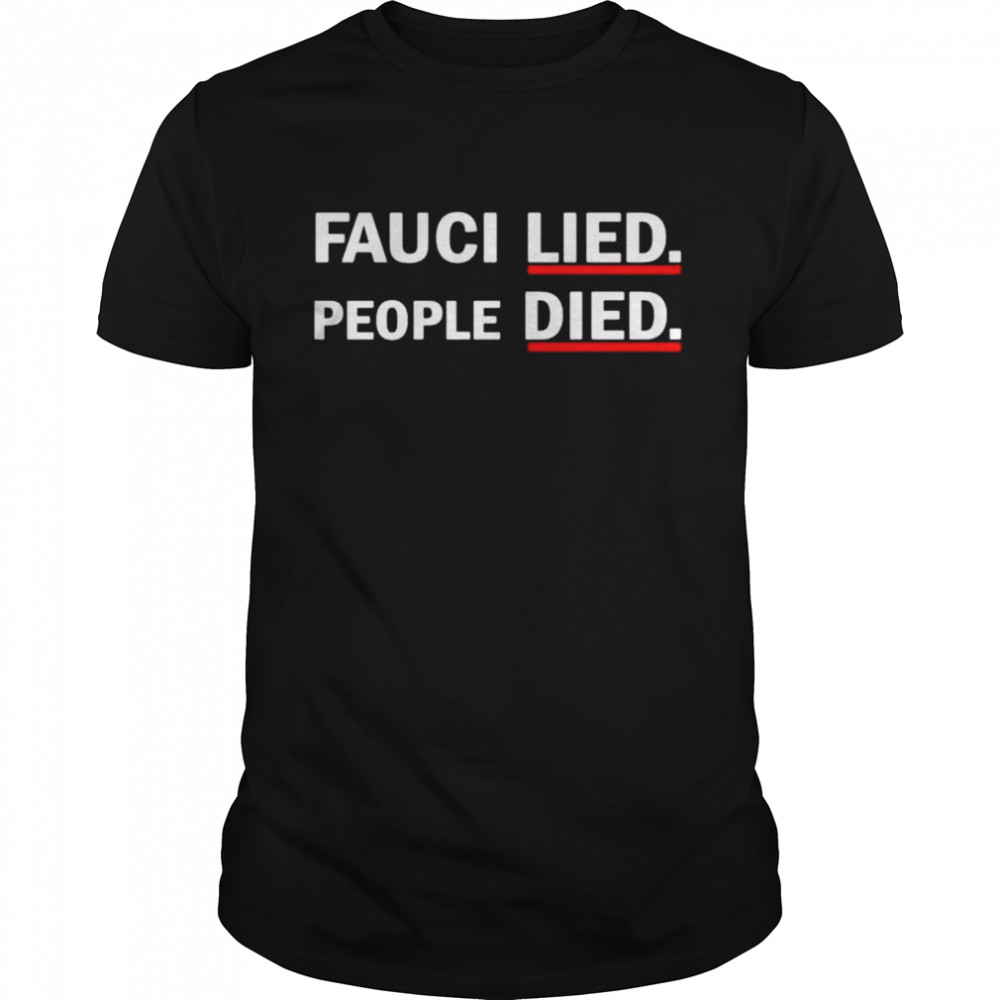 Luke Rudkowski Fauci lied people died shirt Classic Men's T-shirt