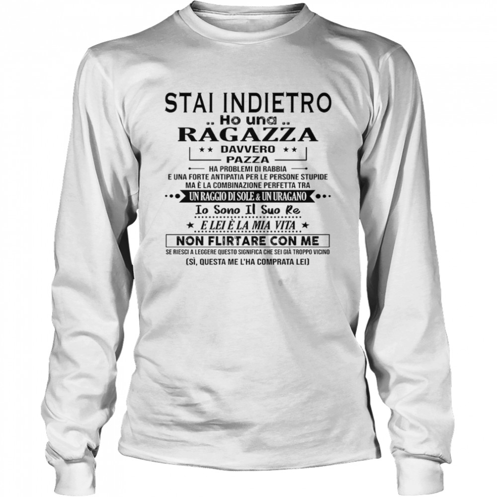 Stai indietro ho una ragazza davvero pazza shirt Stai indietro ho un  ragazza davvero pazzo shirt - Kingteeshop