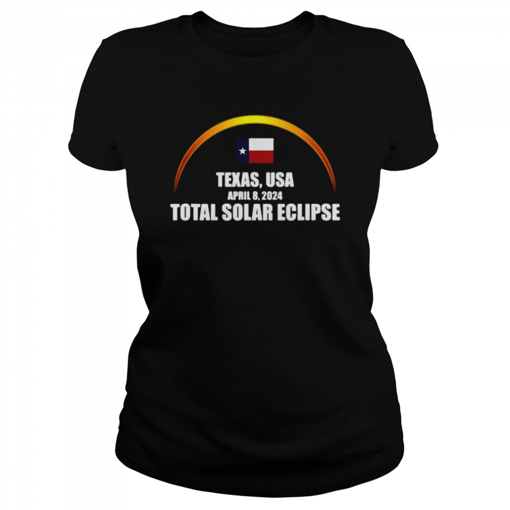 Texas USA Total Solar Eclipse April 8 2024 Classic Women's T-shirt