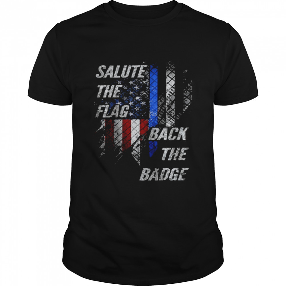 Salute the flag back the badge shirt Classic Men's T-shirt