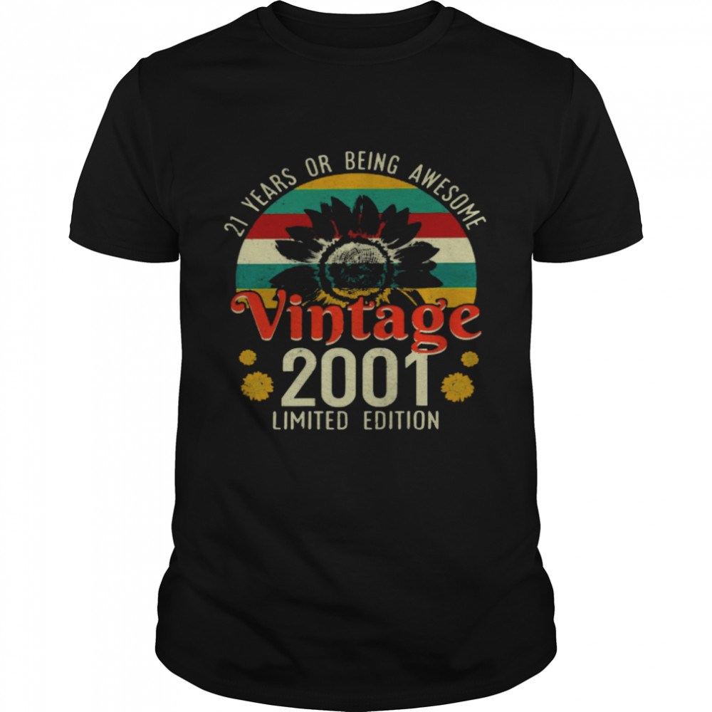 21 Years Or Being Awesome Vintage 2001 Limited Edition  Classic Men's T-shirt