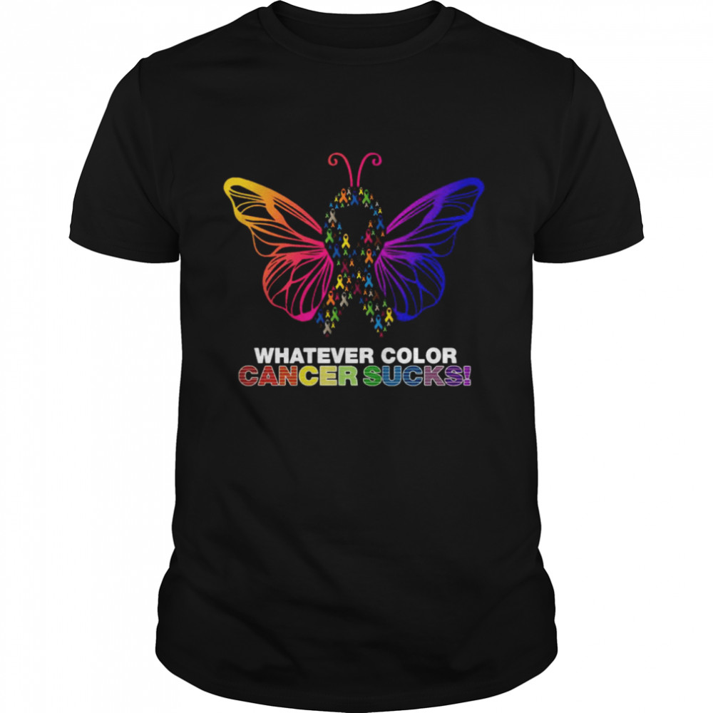 Original butterfly Cancer Awareness Whatever Color Cancer Sucks Shirt