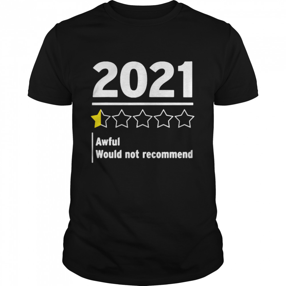 2021 Review Awful Would Not Recommend Half Star Rating  Classic Men's T-shirt