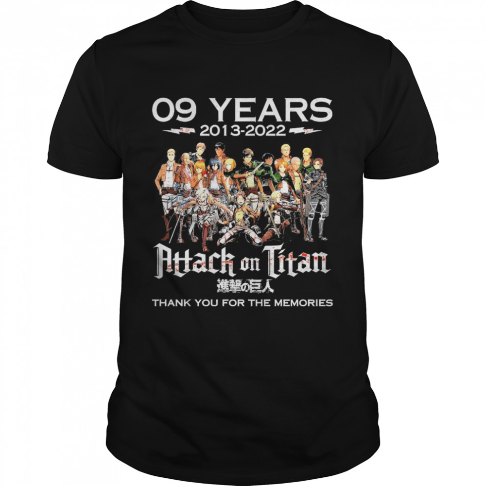 09 Years 2013-2022 Attack On Titan Signature Thank You For The memories Shirt