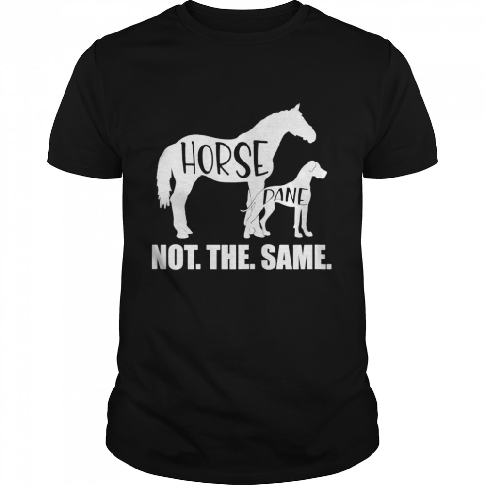 Horse dane not the same shirt