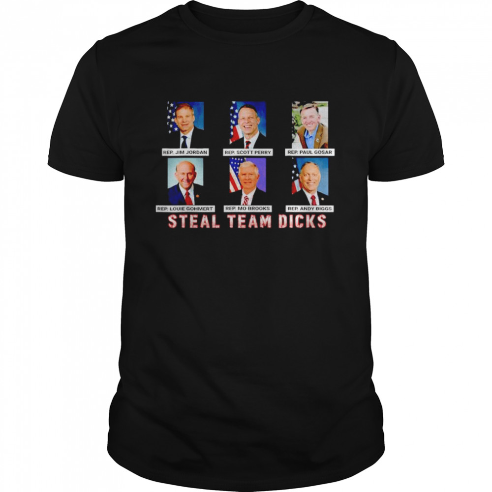 Steal-team-dicks republican team leading Trump’s attempt shirt Classic Men's T-shirt