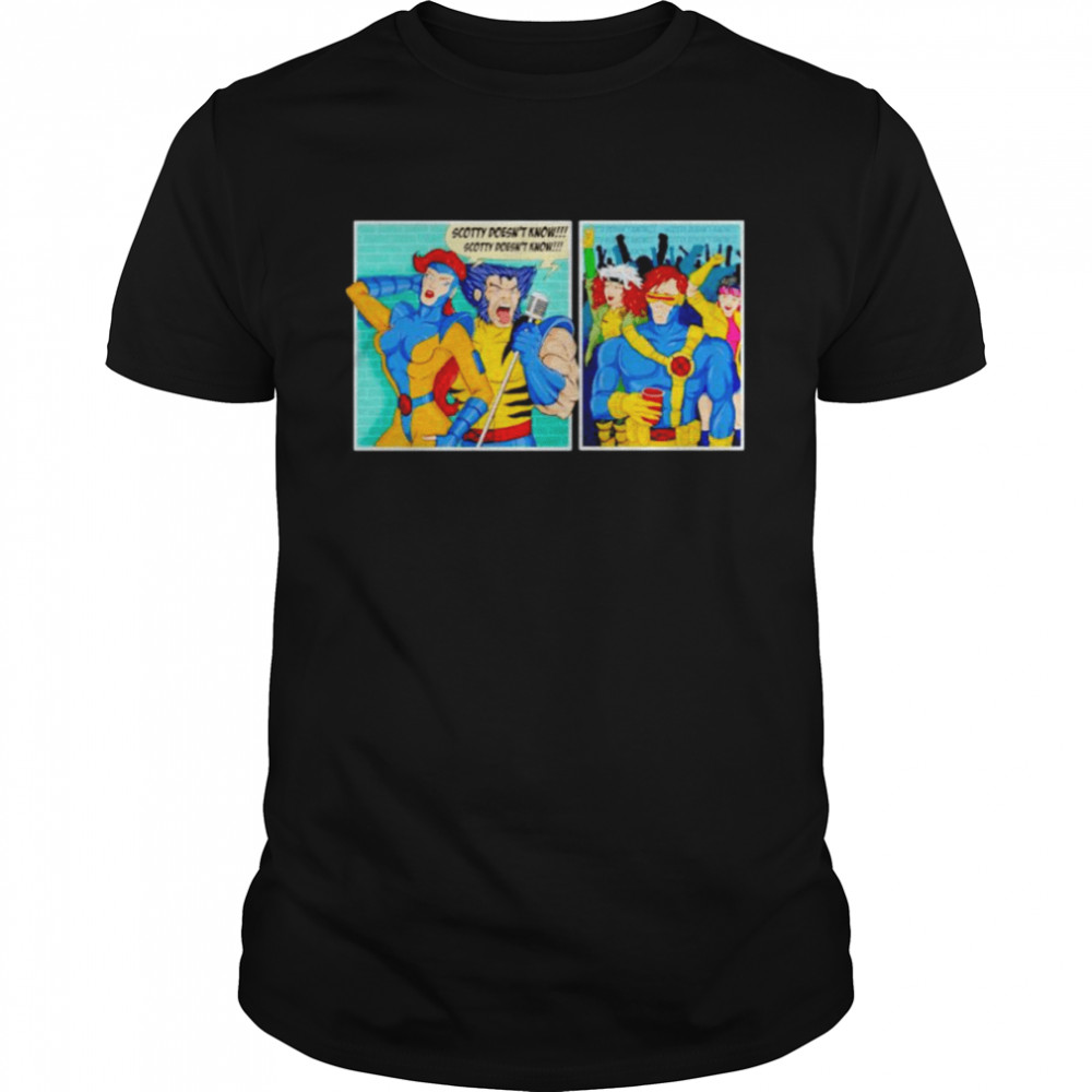 X-men Scotty doesn’t know shirt