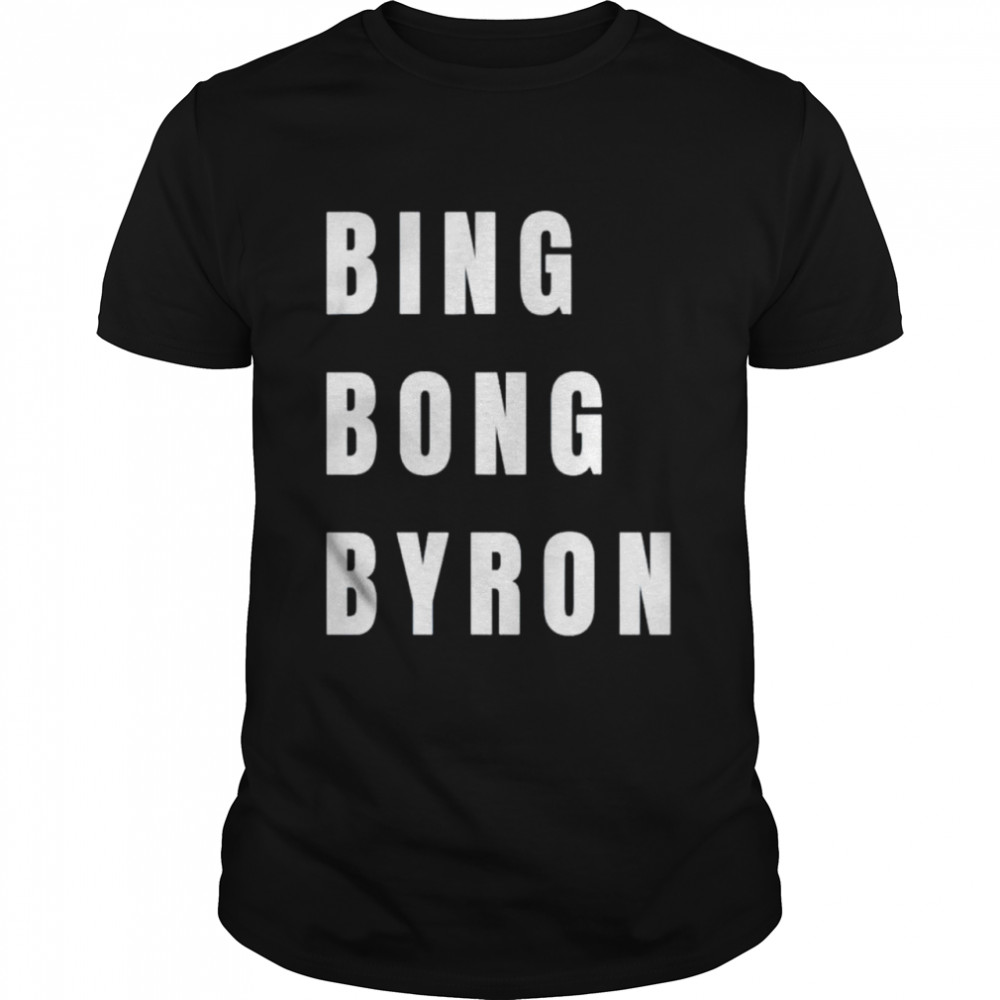 Bing Bong Byron Joe Biden shirt