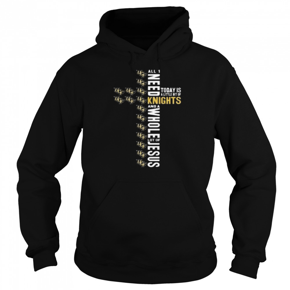 All I need today is a little bit of ucf knights football and a whole lot of jesus gasparilla bowl shirt Unisex Hoodie