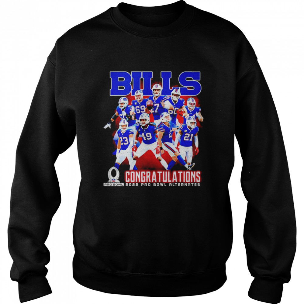 Bills Congratulations 2022 Pro Bowl Alternates shirt Unisex Sweatshirt