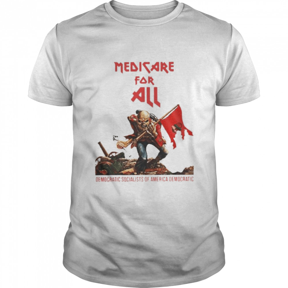 Medicare For All Democratic Socialists Of America Democratic shirt Classic Men's T-shirt