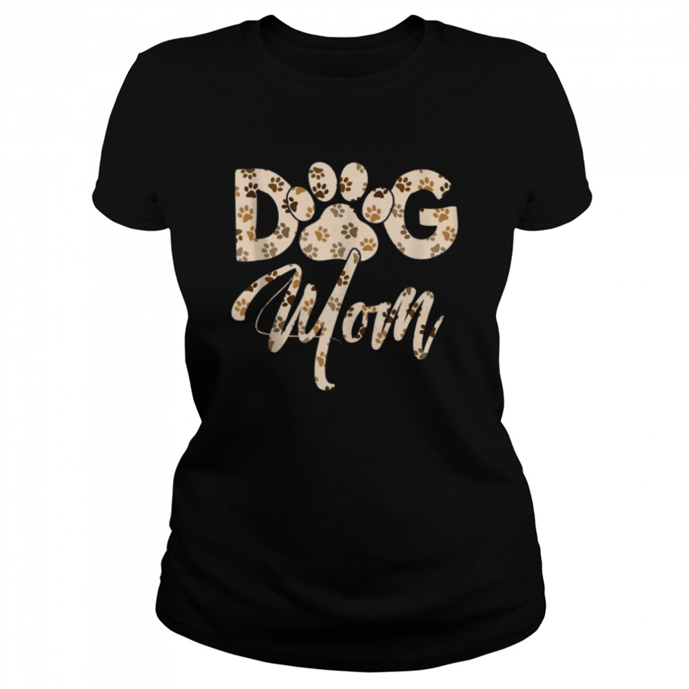Dog Mom Cute Letter Print Pet Dog Paw Classic Women's T-shirt
