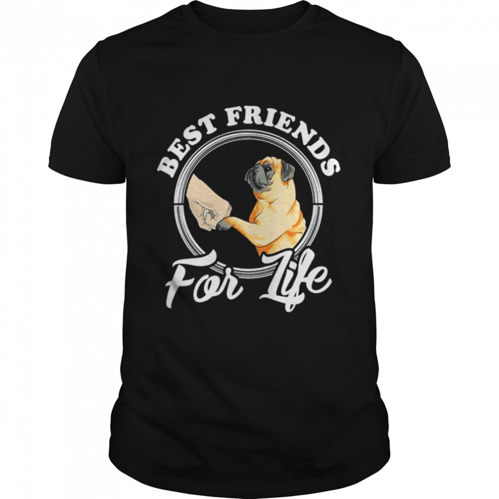 Pug Dog Lover Best Friends For Life shirt Classic Men's T-shirt