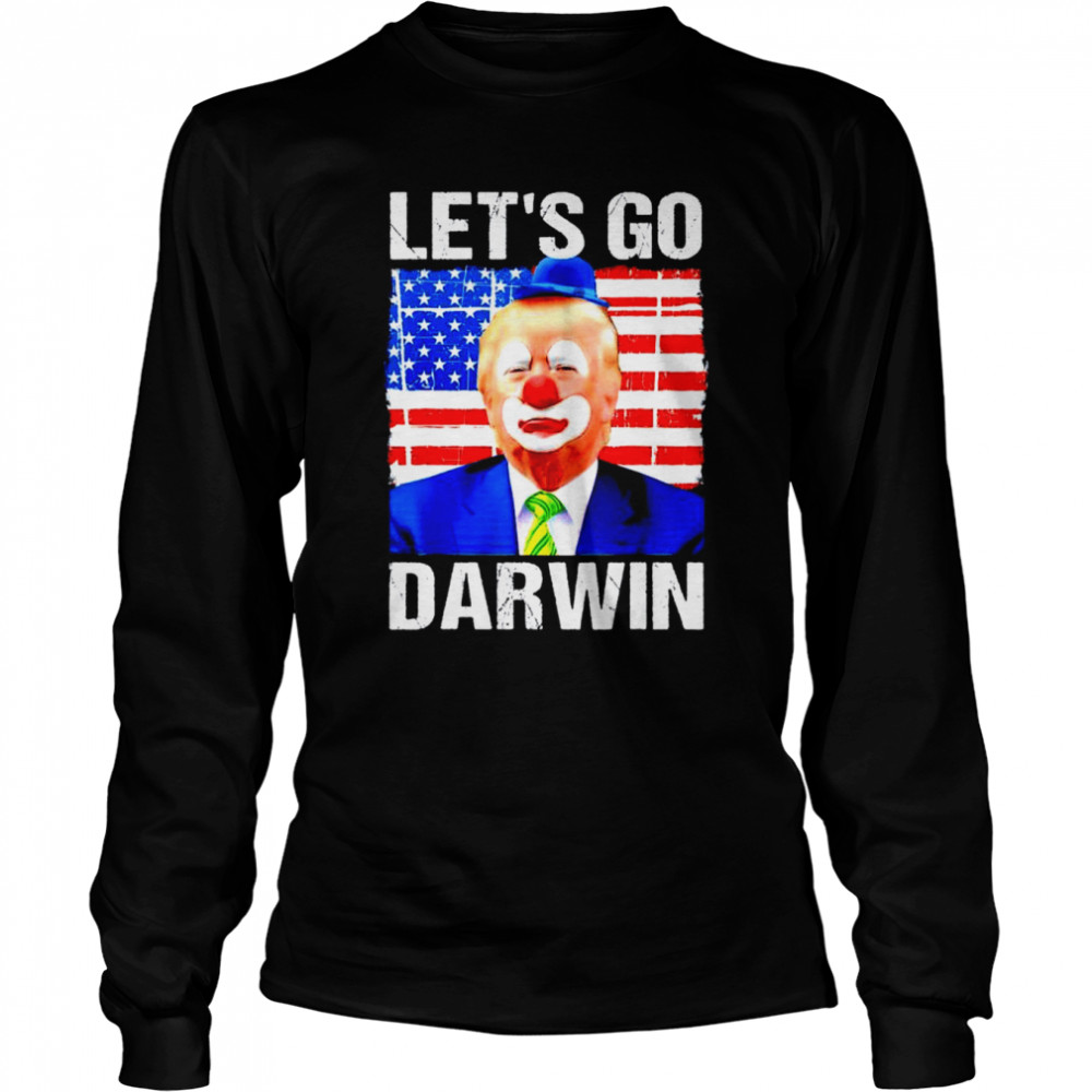 Trump clown let’s go Darwin shirt Long Sleeved T-shirt