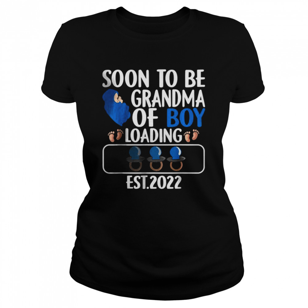First Time Grandma Of Boy Soon To Be Grandma Est 2022 T- Classic Women's T-shirt