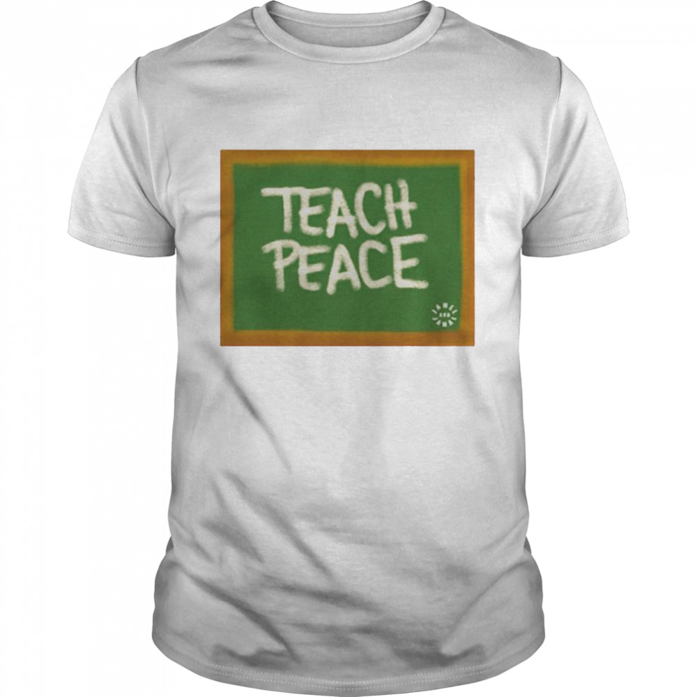 Teach Peace Jamel Aka Jamal shirt