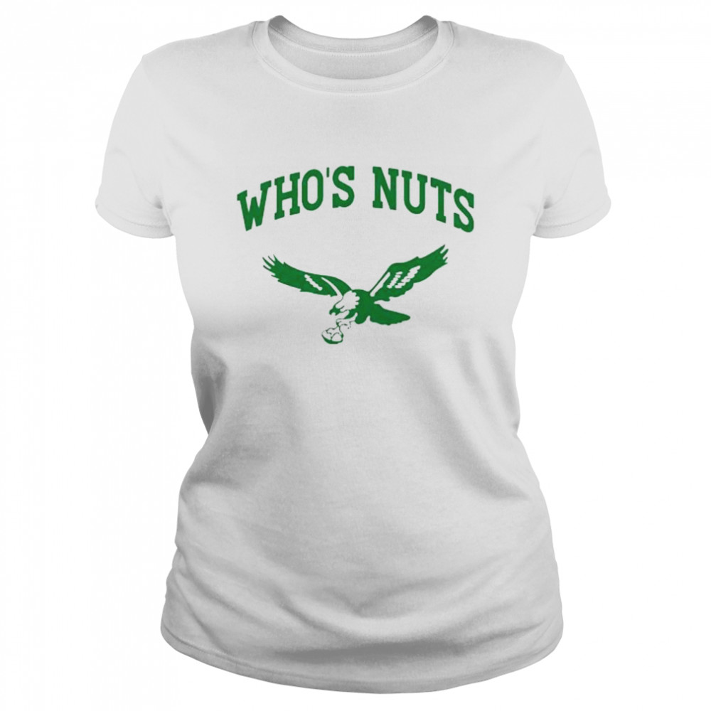 Who's Nuts Philadelphia Eagles shirt, hoodie, sweater, long sleeve