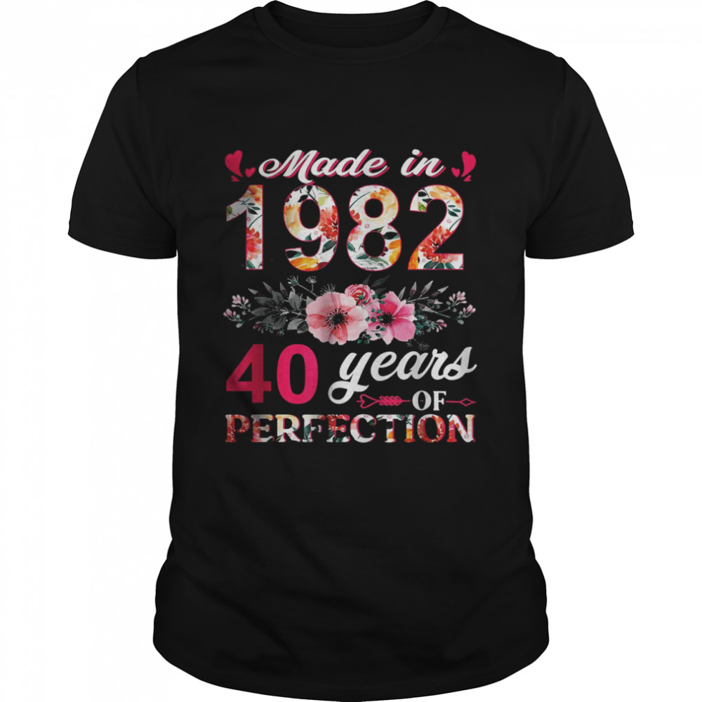 Made In 1982 Floral 40 Year Old 40th Birthday Gifts Women T-Shirt