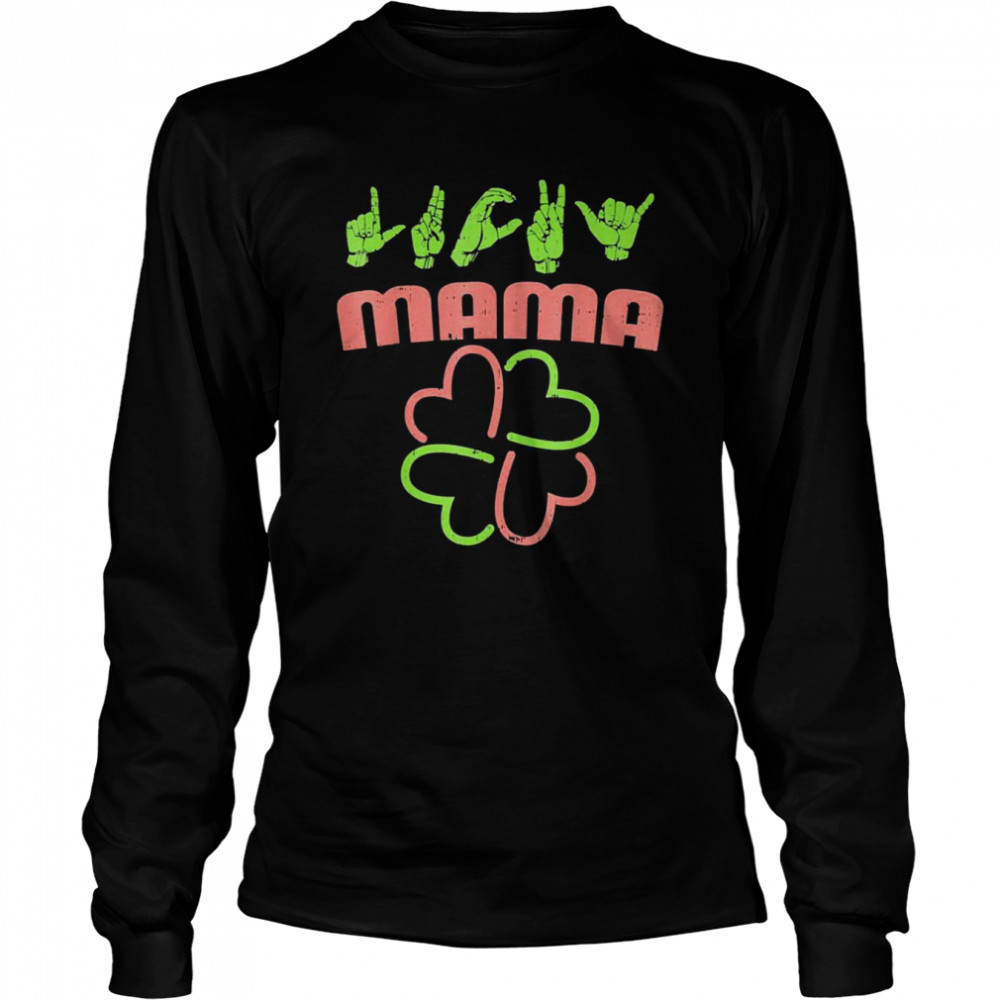 One Lucky Mama St Patricks Day For Mom Shirt & Hoodie 