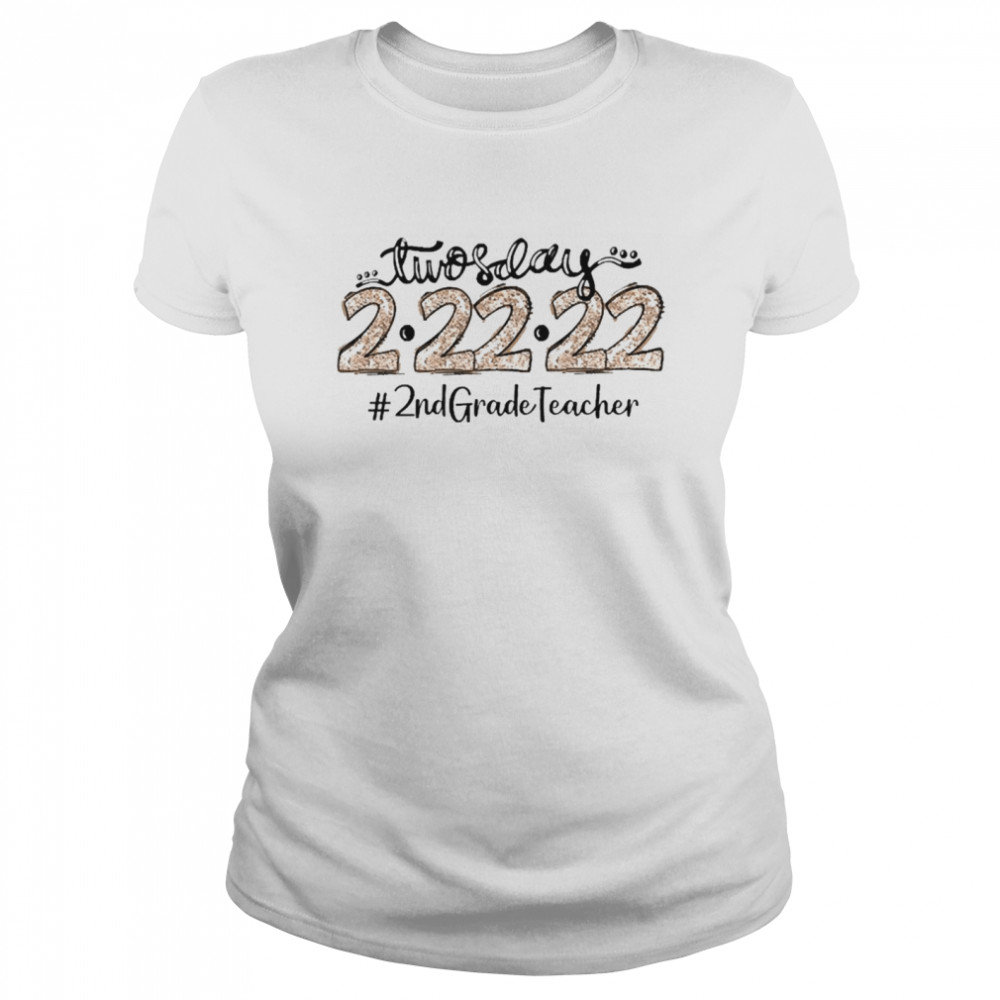 Twosday 2-22-22 2nd Grade Teacher Classic Women's T-shirt