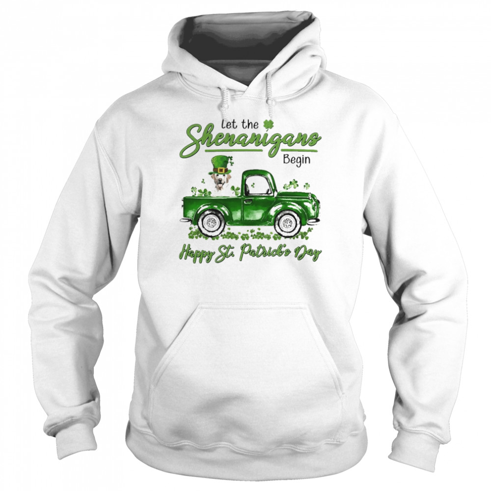 Yellow Labrador Let The Shenanigans Begin Happy St. Patrick’s Day Unisex Hoodie