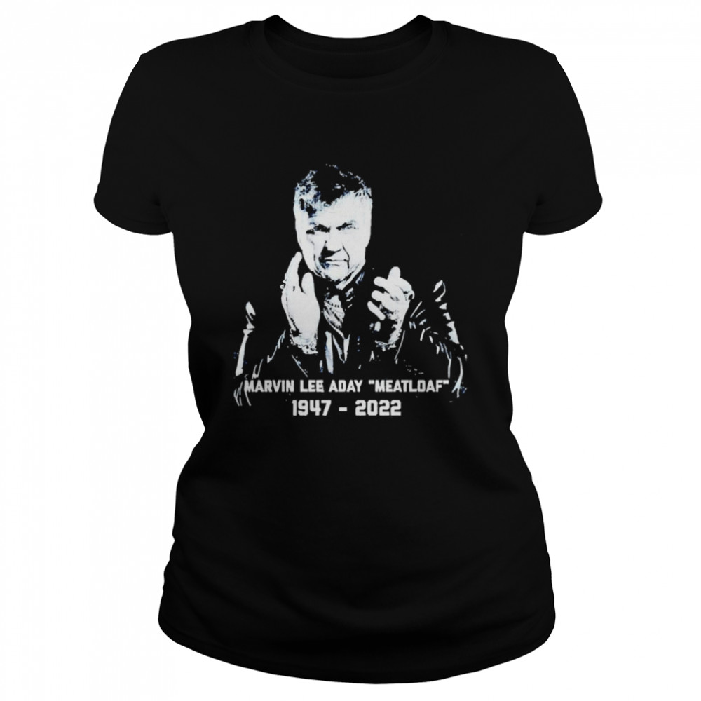 Marvin Lee Aday RIP Meat Loaf 1947- 2022 Classic Women's T-shirt