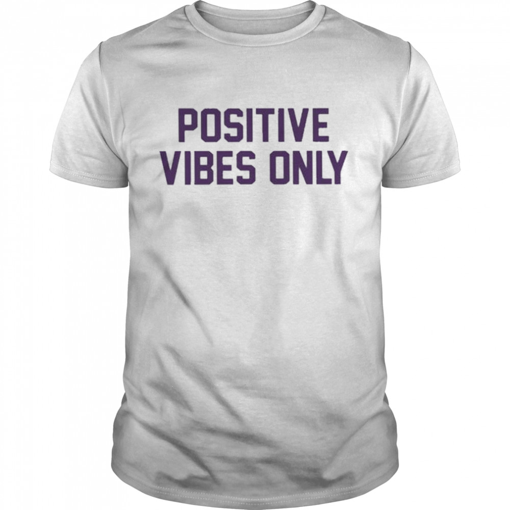 Positive Vibes Only LA T-Shirt