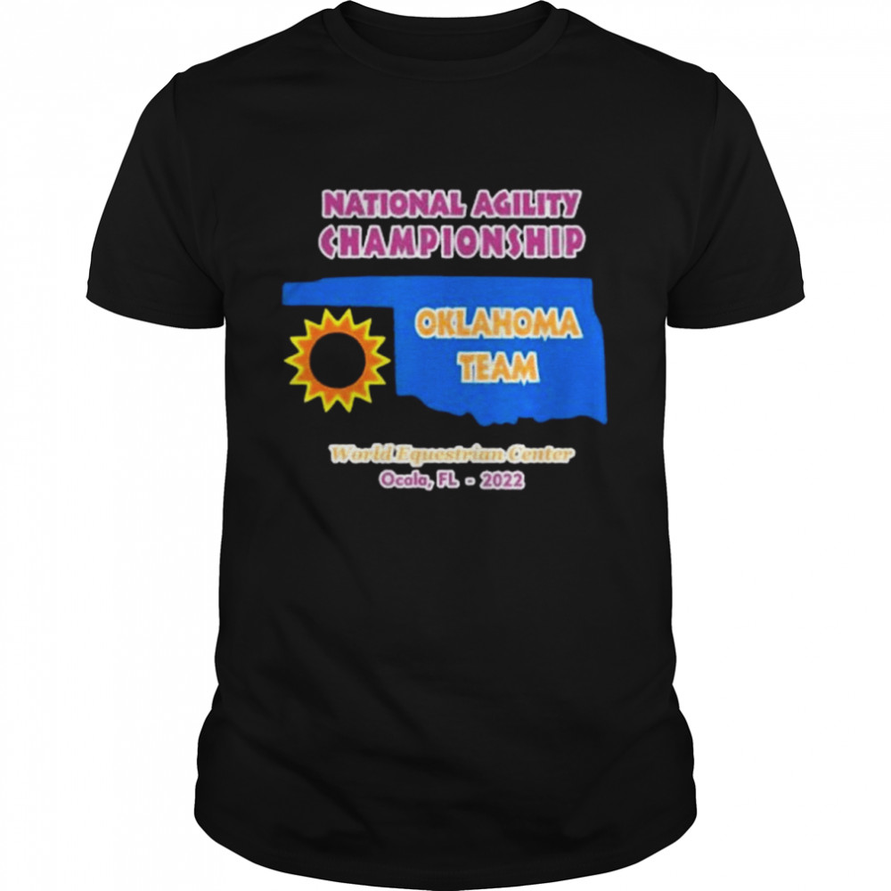 National Agility Championship Oklahoma Team 2022 Shirt