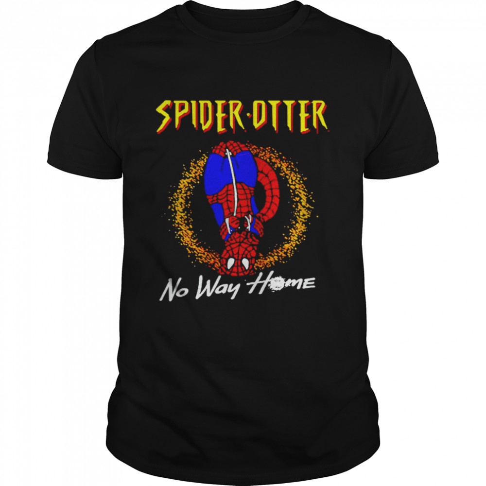 Spider Otter No Way Home Otter Lover Shirt