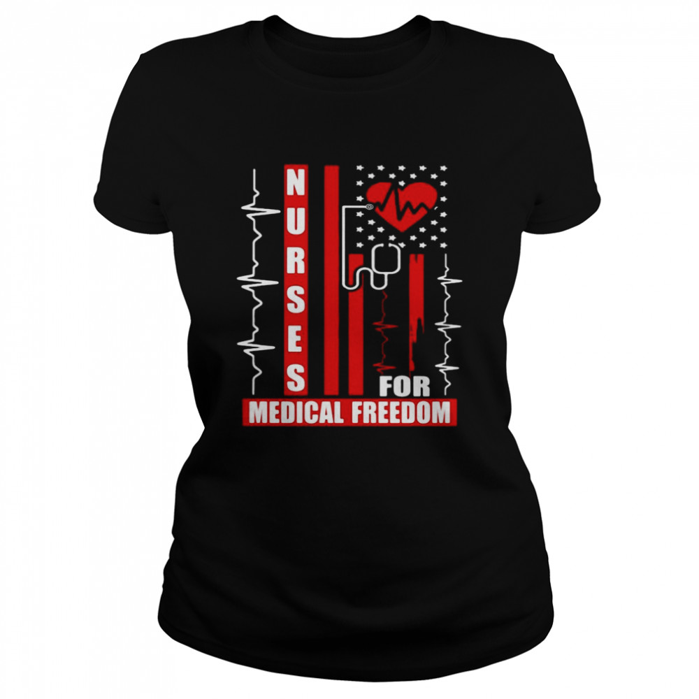 Nurse For Medical Freedom  Classic Women's T-shirt