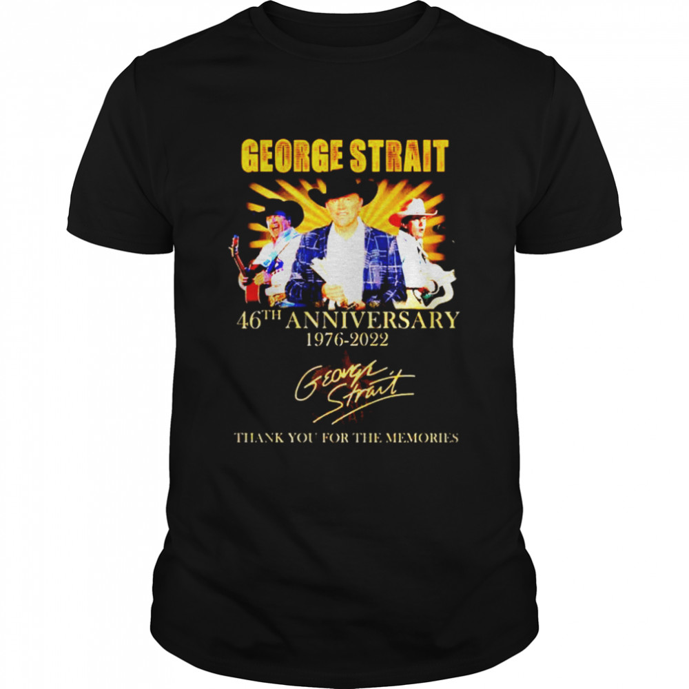 Strait 46th Anniversary 1976 2022 signature shirt