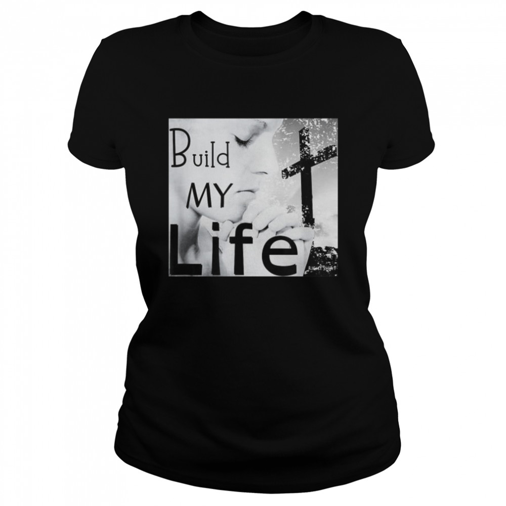 Build My Life Worship Song (housefires Bethel) T- Classic Women's T-shirt