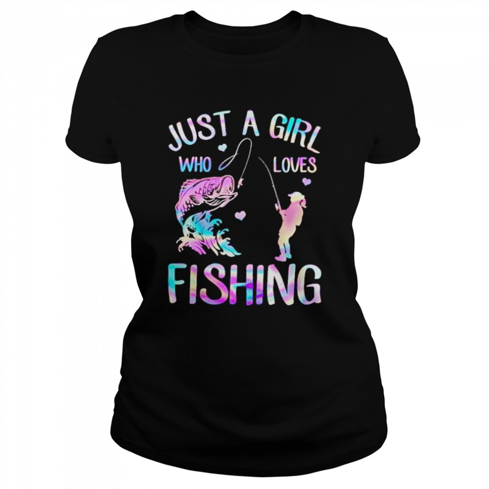 Just a girl who loves fishing shirt - Kingteeshop