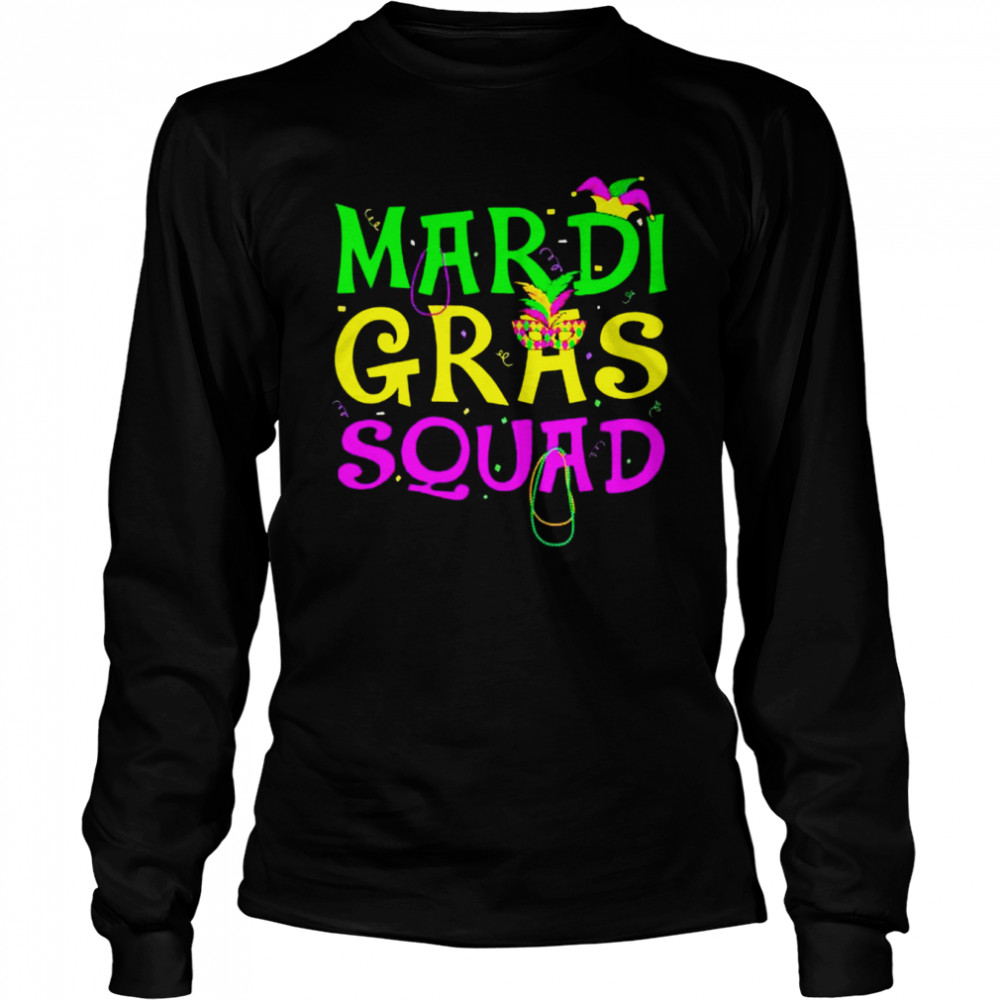 Mardi Gras Squad Party Costume Mardi Gras T- Long Sleeved T-shirt