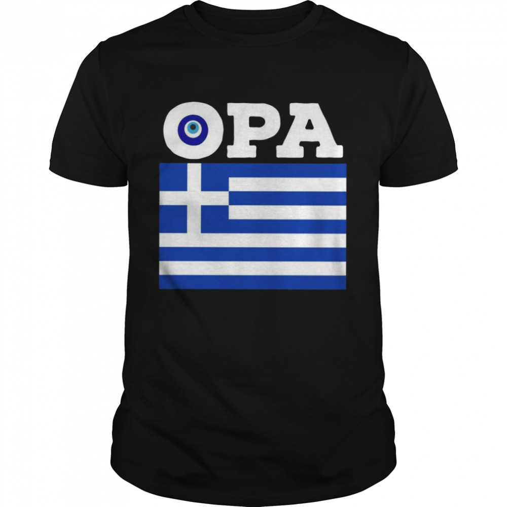 Opa Greek Flag Pride Greece Evil Eye Mediterranean Slang Classic Men's T-shirt