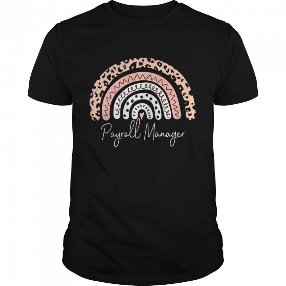 Payroll Manager Leopard Rainbow Appreciation Classic Men's T-shirt