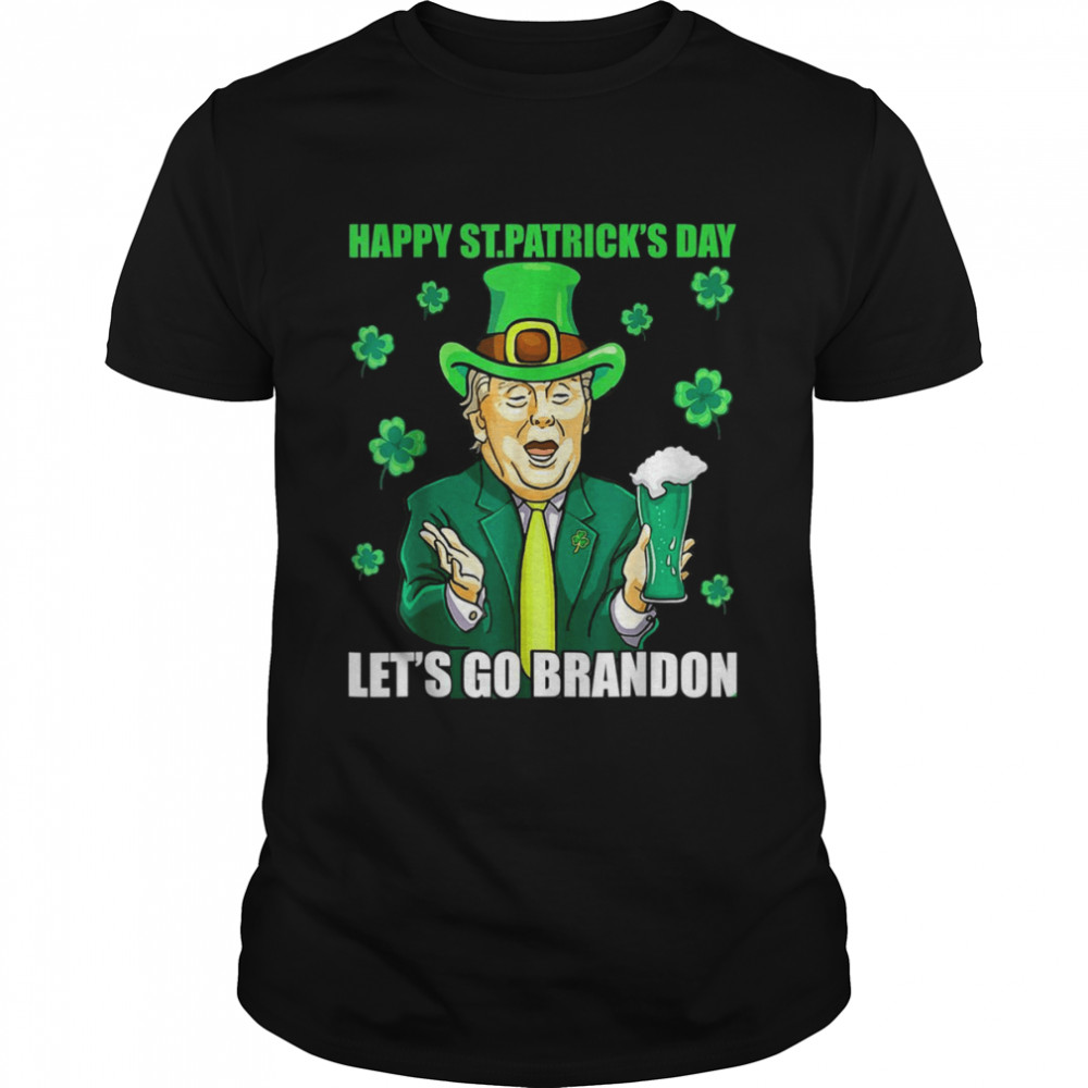 Lets Go Shamrock Brandon Happy St Patrick Day Shirt