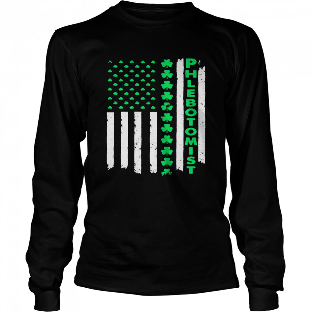 St. Patrick’s Day Flag Phlebotomist Long Sleeved T-shirt