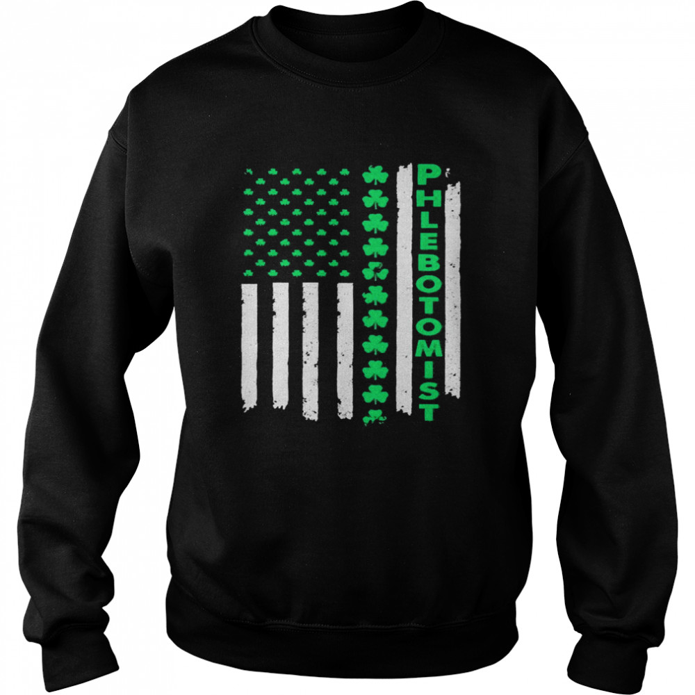 St. Patrick’s Day Flag Phlebotomist Unisex Sweatshirt