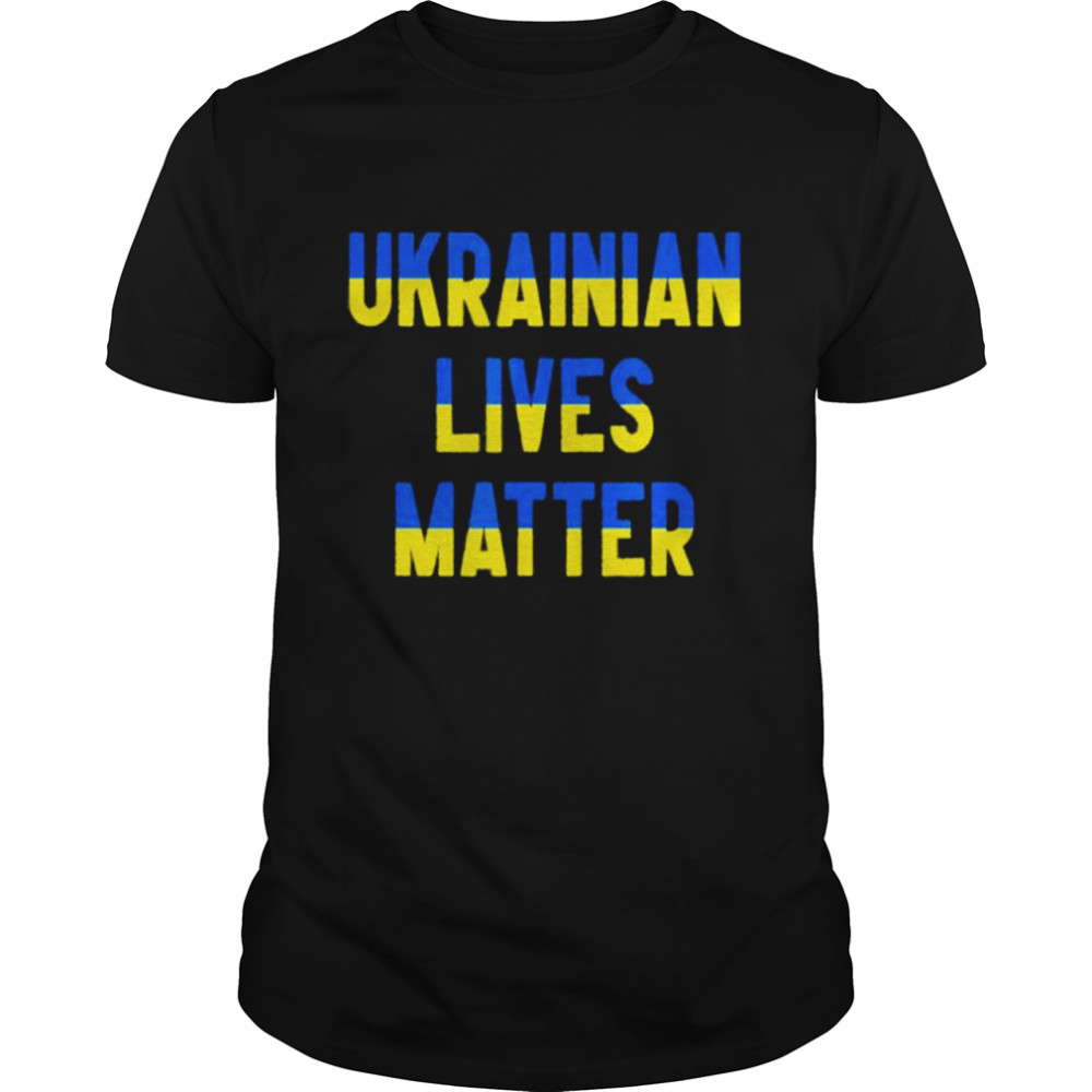 Stand with ukrainian lives matter shirt