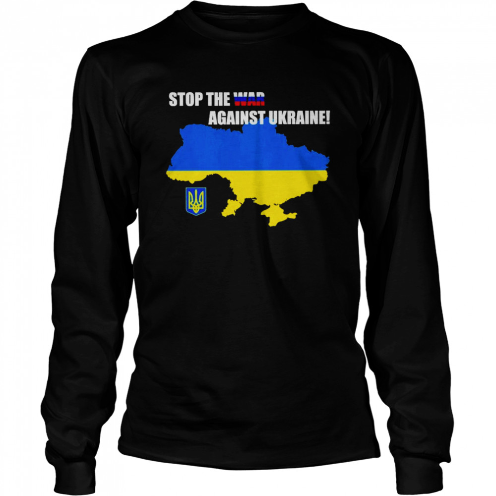 Stop The War Against Ukraine Long Sleeved T-shirt