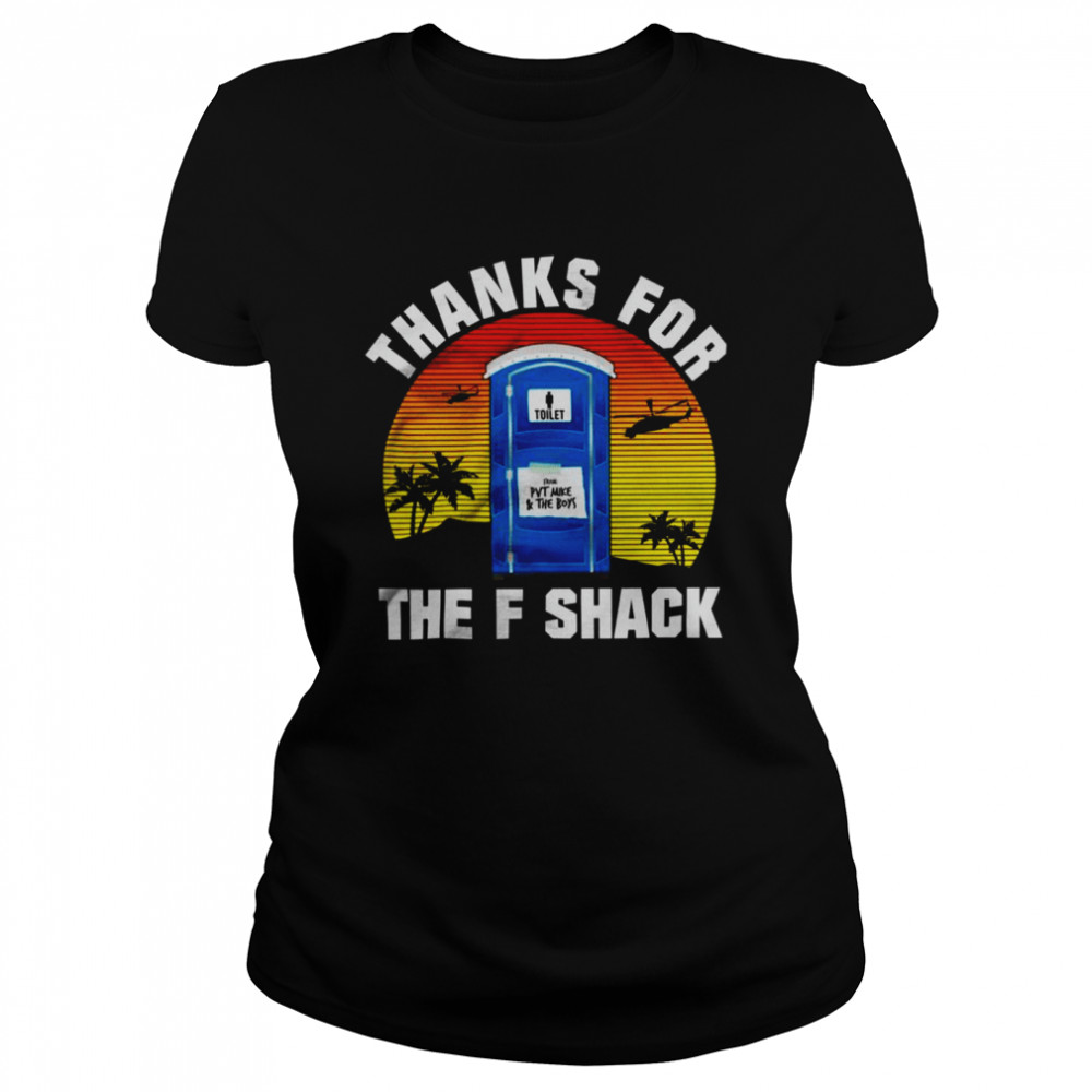 Thanks for the f shack shirt Classic Women's T-shirt