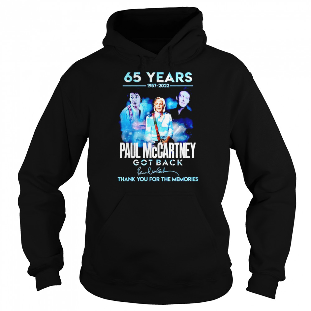 65 Years 1957-2022 Paul Mccartney Got Back Signature Thank You For The Memories Unisex Hoodie