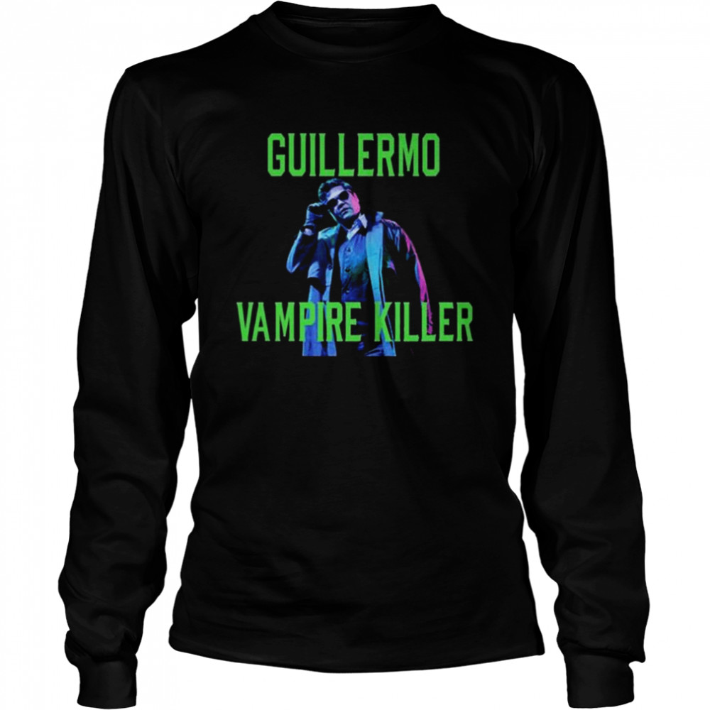 Guillermo Vampire Killer Harvey Guillén What We Do In The Shadows Guillermo Vampire Killer shirt Long Sleeved T-shirt