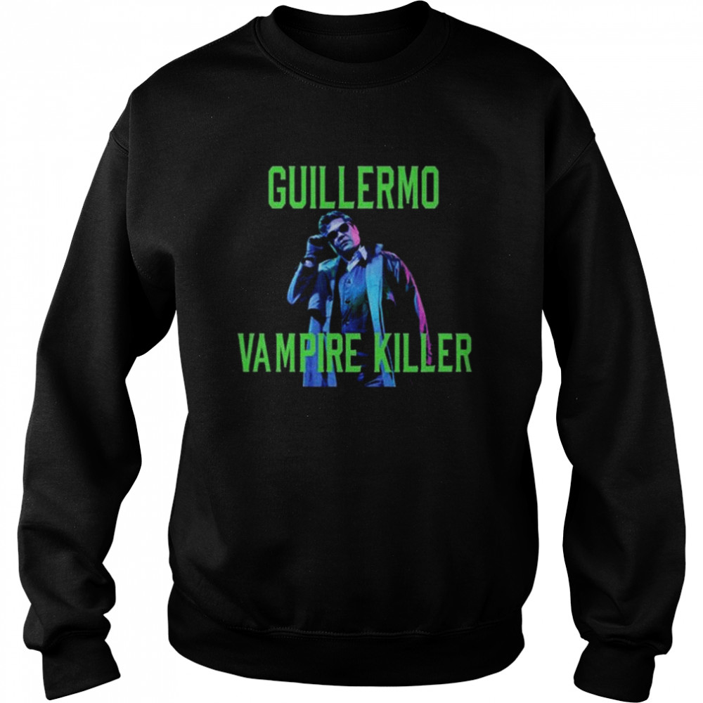 Guillermo Vampire Killer Harvey Guillén What We Do In The Shadows Guillermo Vampire Killer shirt Unisex Sweatshirt