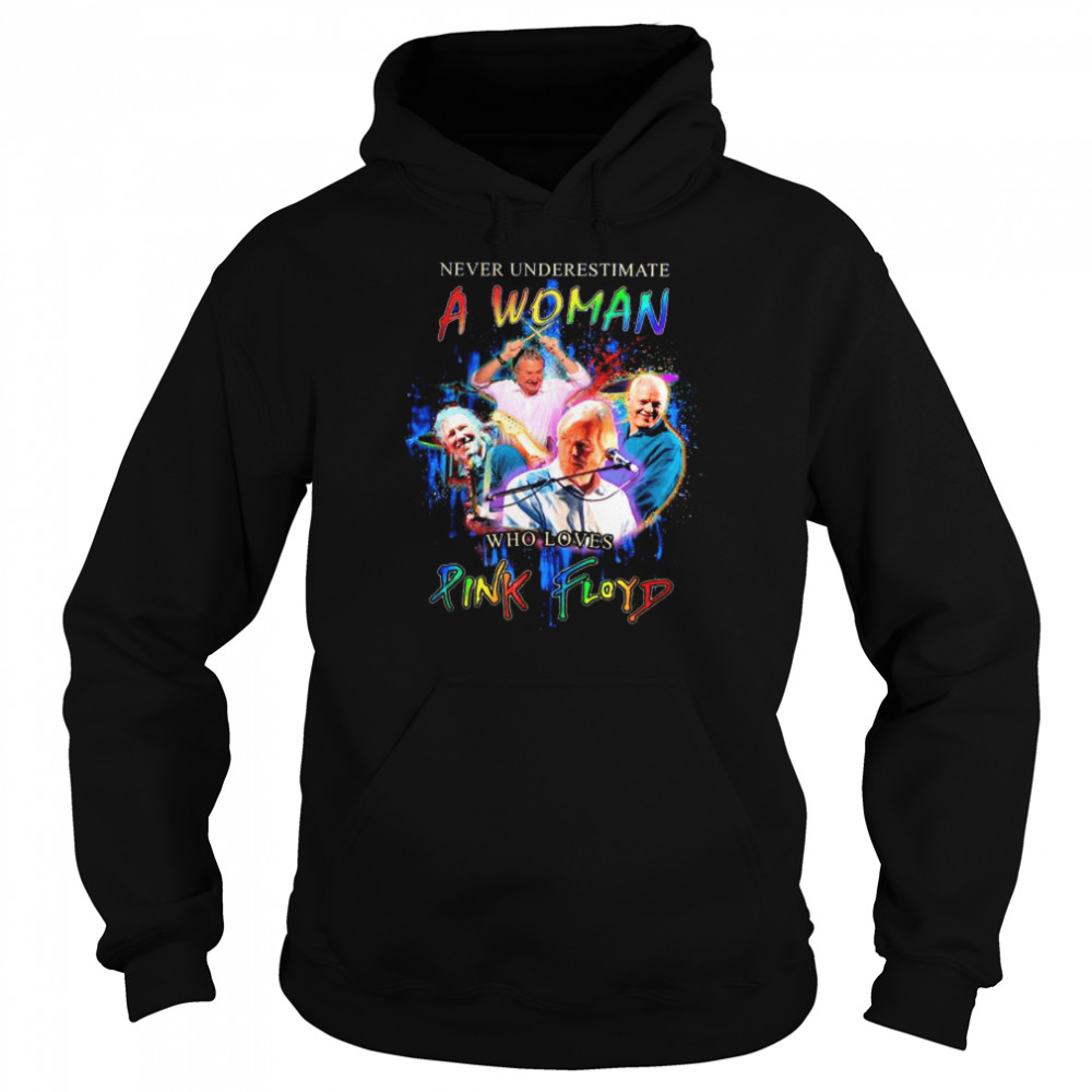 Never Underestimate A Woman Who Loves Pink Floyd shirt Unisex Hoodie